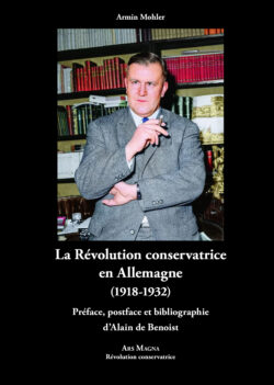 Mohler, Armin - La Révolution conservatrice en Allemagne (1918-1932)