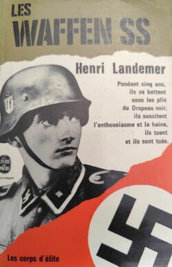 Landemer, Henri - Les Waffen SS