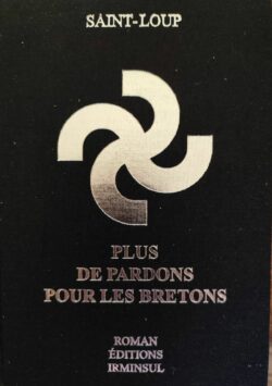 Saint-Loup - Plus de pardons pour les Bretons