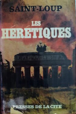 Saint-Loup - Les hérétiques